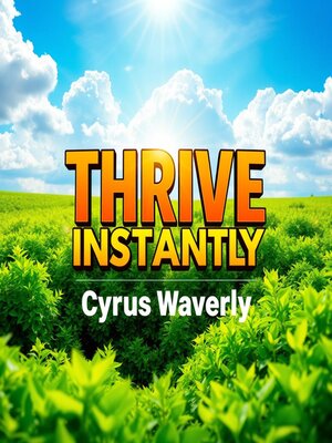 cover image of Thrive Instantly